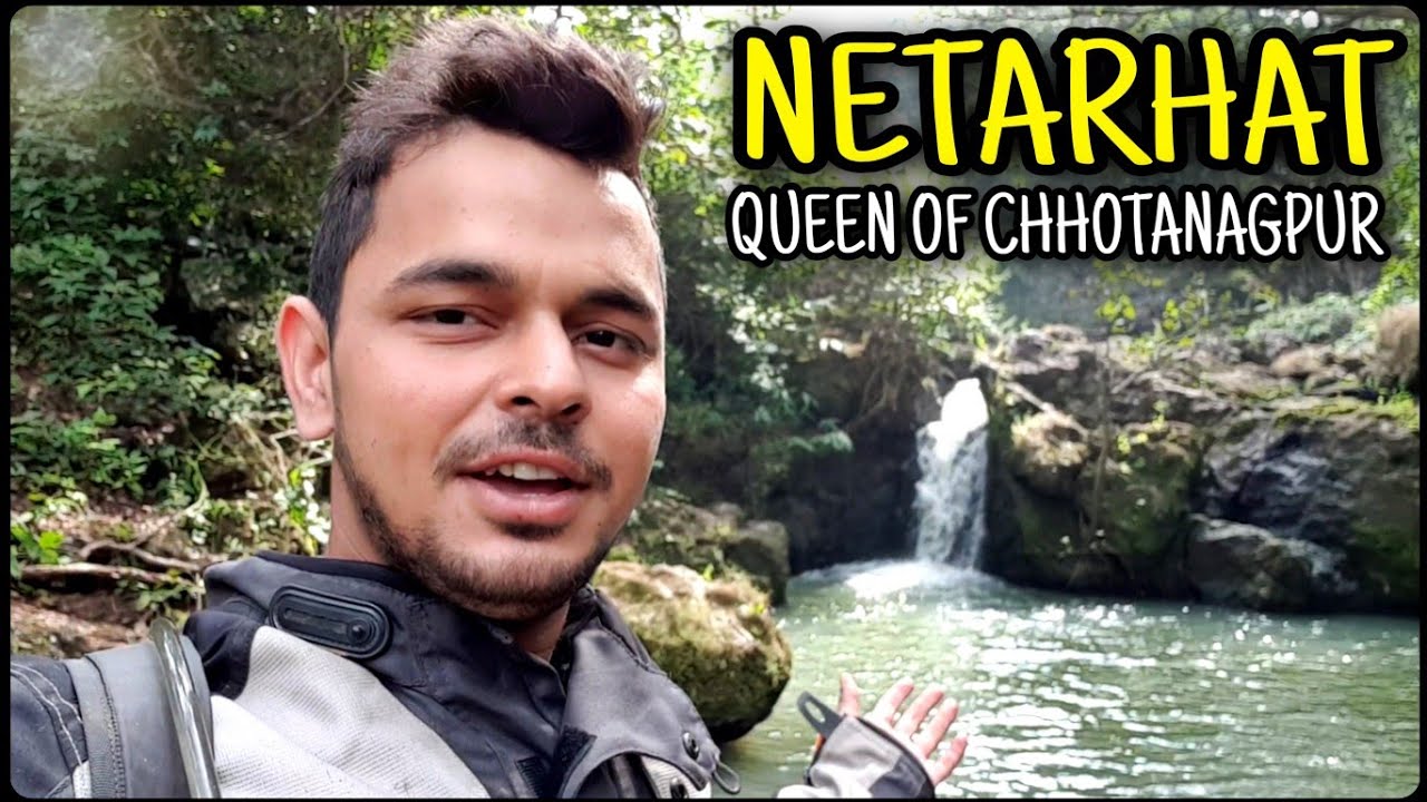 Netarhat - Queen of Chotanagpur, Jharkhand | Way Back Home | All India ...