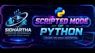 Scripted Mode in Python | Python for Beginners (2026) |Interactive Mode vs Scripted Mode in Python