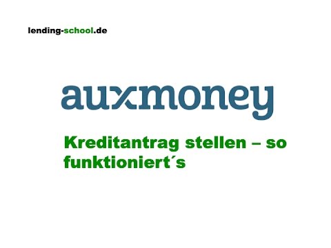 auxmoney Online-Kreditantrag - Schritt für Schritt | lending-school.de