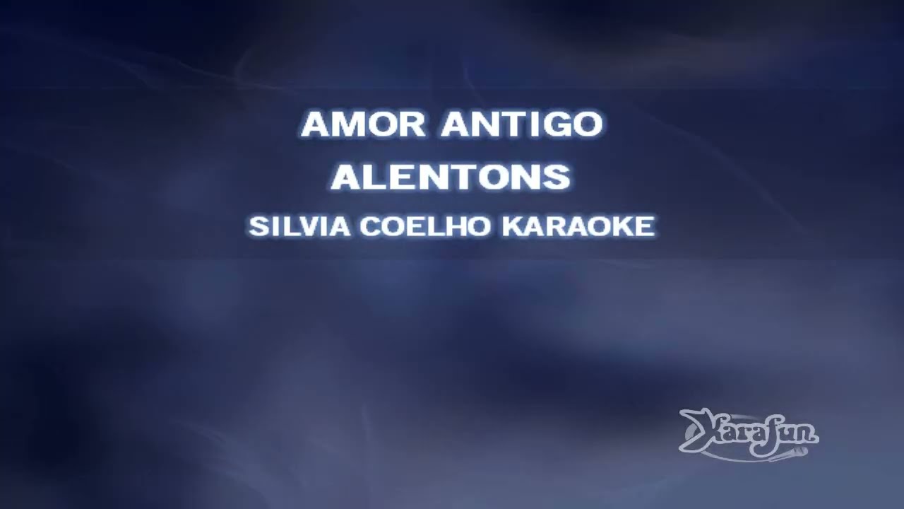 SCK5175   ALENTONS   AMOR ANTIGO Karaoke Com Coro