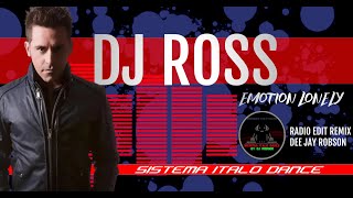 Dj Ross Emotion Lonely | Radio Edit Remix