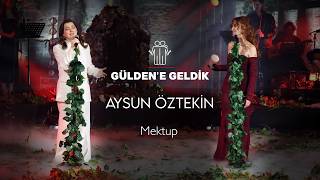 Gülden X Aysun Öztekin - Mektup (Gülden'e Geldik) #Canlı