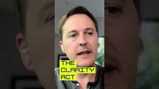 What is CLARITY The Market Structure Bill, Explained