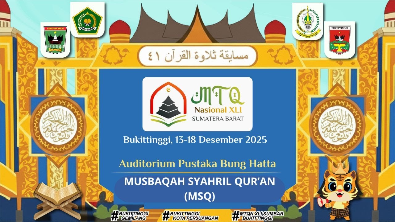 🔴 LIVE : Final MTQ Nasional XLI Sumatera Barat Kategori Musabaqah Syahril Qur'an (MSQ) | 17/12/2025