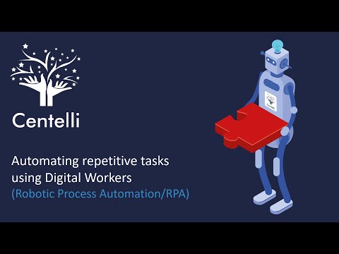 How Digital Workers Eliminate Repetitive Work for Businesses | Centelli