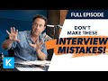 Don't Make These 5 Interview Mistakes!