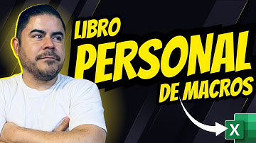 Libro PERSONAL en Excel: Sácale el Máximo Provecho a tus Macros