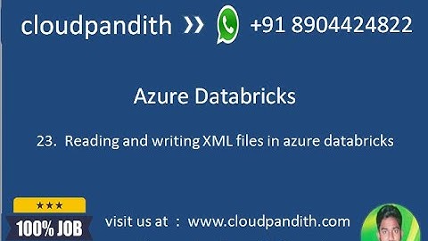 23. Reading and writing XML files in Azure Databricks