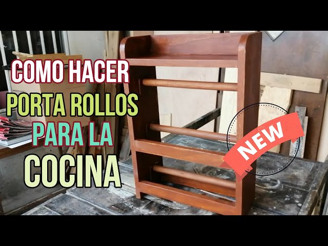 Como hacer Porta Rollos para cocina/Mueble de madera/actividades para  cuarentena 