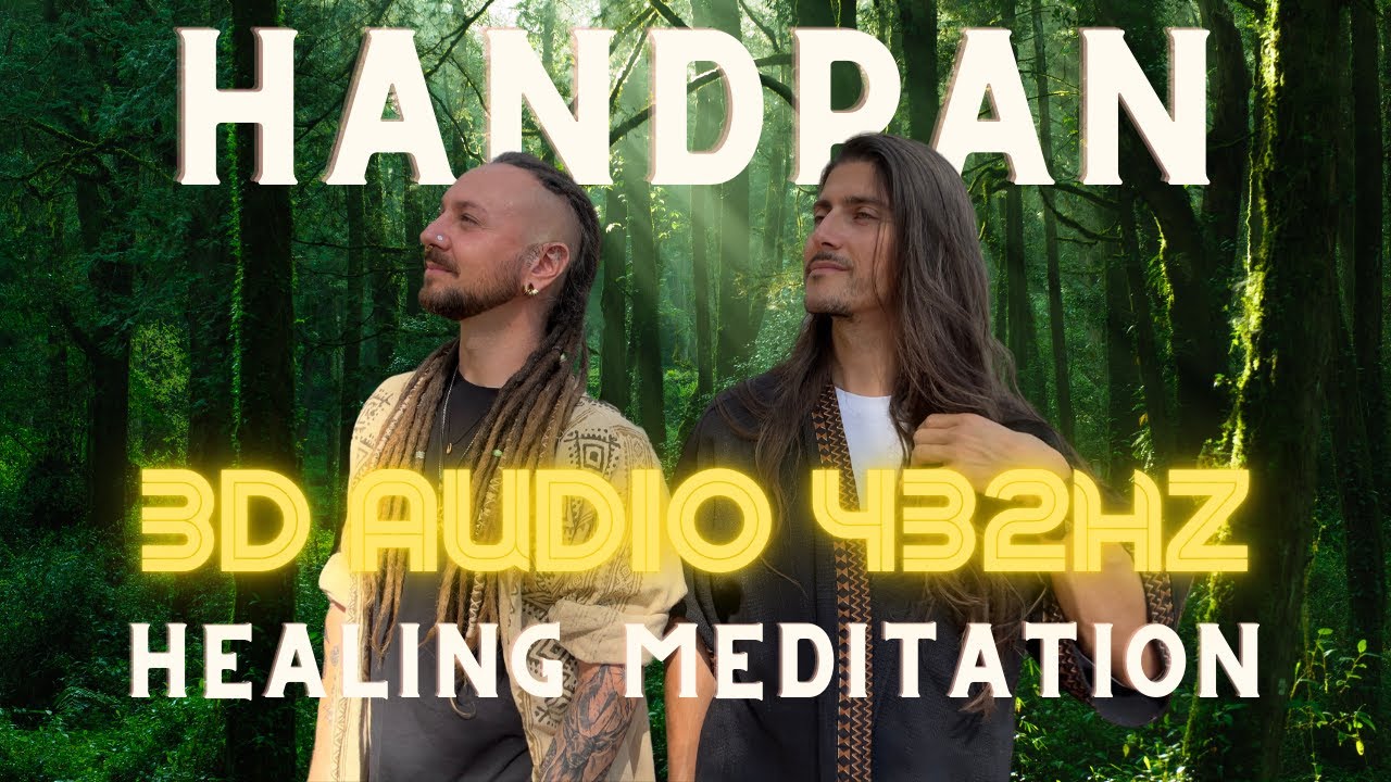 432Hz 3D Audio Handpan Meditation | 1 Hour Deep Healing Music & Relaxation | Warren Shanti & Vince