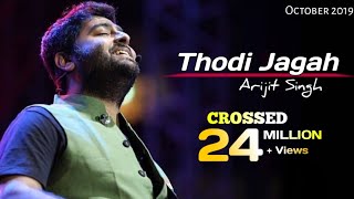 Video thumbnail of "Arijit Singh: Thodi Jagah Lyrics | Marjaavaan | Riteish D, Sidharth M, Tera S | Tanishk Bagchi"