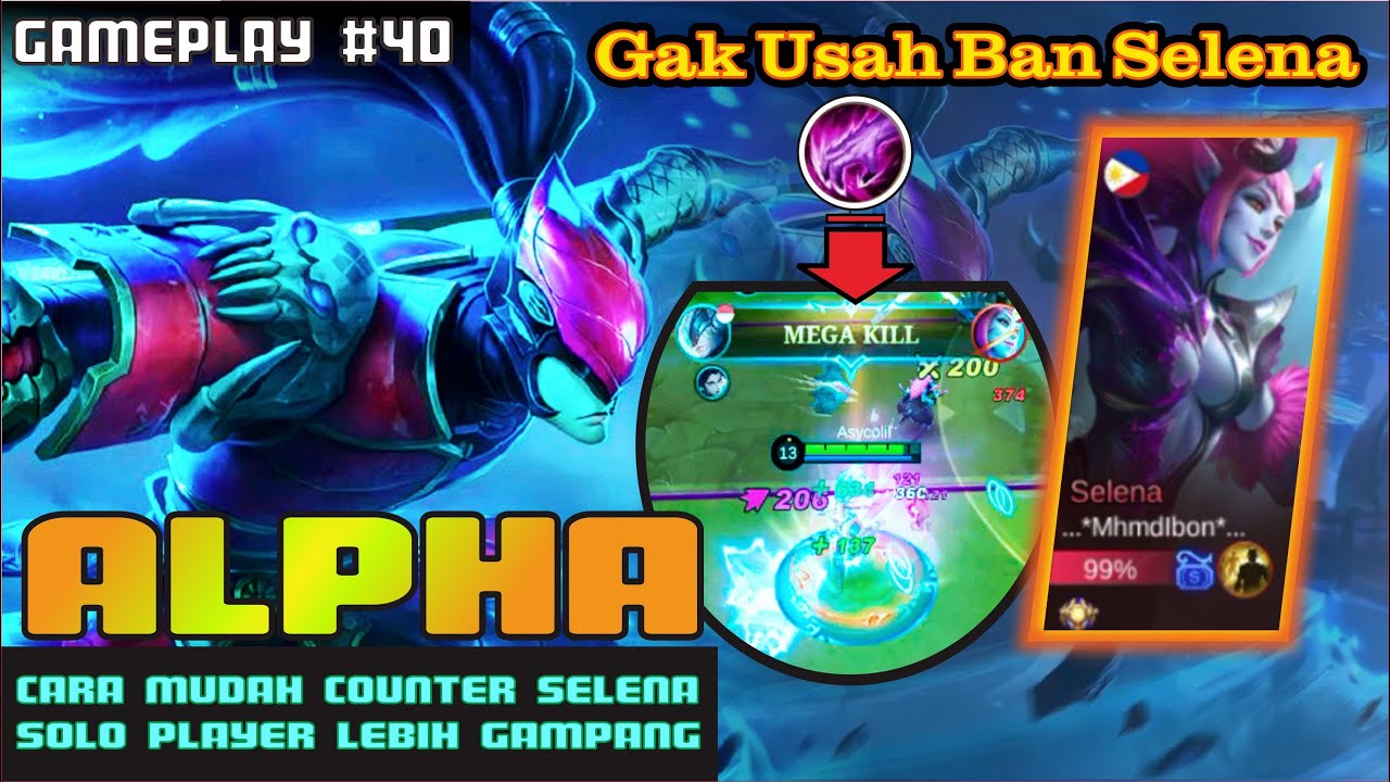 GAK USAH BAN SELENA KALO TEST BUILD TOP GLOBAL ALPHA - TUTORIAL ALPHA HYPER - MOBILE LEGENDS