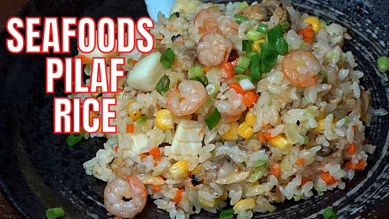 SEAFOODS PILAF RICE / EASY HOME COOKING YouTube