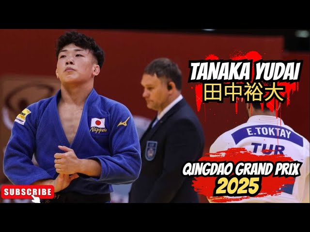 🔴TANAKA Yudai【田中裕大 】| Gold Medalist -73KG🏆 | Qingdao Grand