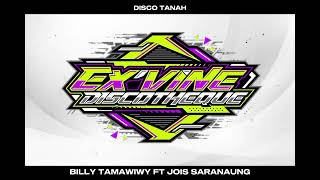 Billy Tamawiwy - EXVINE DISCOTHEQUE Ft. Jois Saranaung (Official Audio)