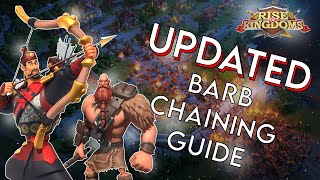 UPDATED Barb Chaining Guide | Rise of Kingdoms