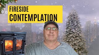 Fireside Contemplation