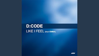 Like I Feel (Lee S Remix)
