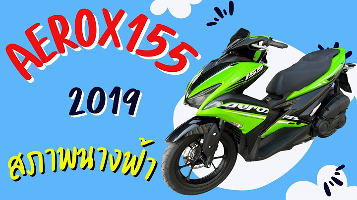 Yamaha aerox 155 ม อสอง 14 พ.ค.2561