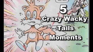 5 Crazy Wacky Tails Moments