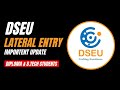 DSEU Lateral Entry Admissions 2025 | Latest Update &amp; Application Details