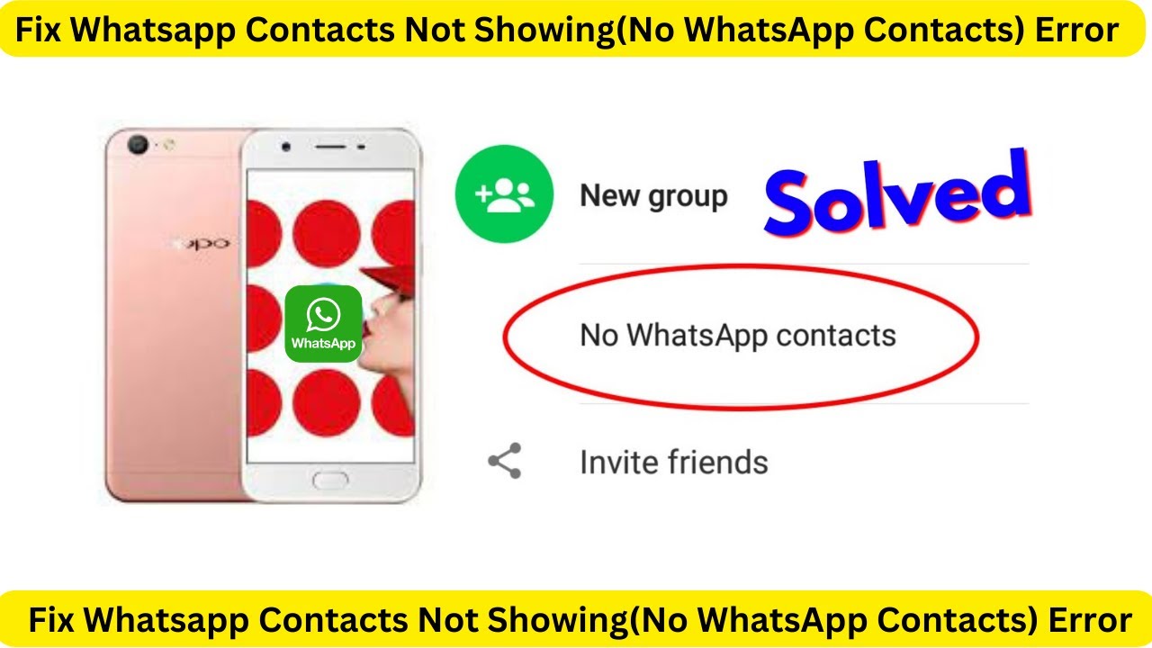 OPPO A57 Fix Whatsapp Contacts Not Showing || No WhatsApp Contacts on oppo