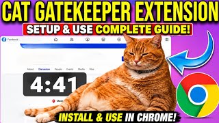 How to Use Cat Gatekeeper Extension in Google Chrome | Free Cat Browser Extension Setup Guide 2026 screenshot 1