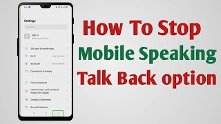 How to turn off Talk Back / Mobile Speaking option in android phones - simplest