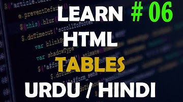 Learn HTML Tables in URDU & Hindi - Tutorial 6