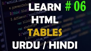 Learn HTML Tables in URDU & Hindi - Tutorial 6