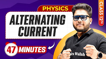 Alternating Current in 47 Minutes | Class 12th Physics | Mind Map Series