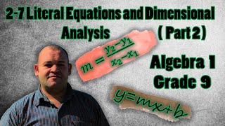 Grade 9 – Chapter 2 – Lesson 7 Literal Equations and Dimensional Analysis - Part 2