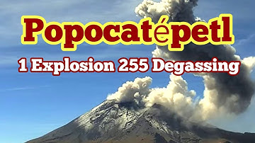 Popocatépetl Volcano Eruptions Today: 1 Explosion 255 Degassing Events, Indo-Pacific Ring Of Fire