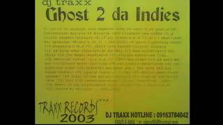 Dj Traxx Ghost 2 Da Indies 2003