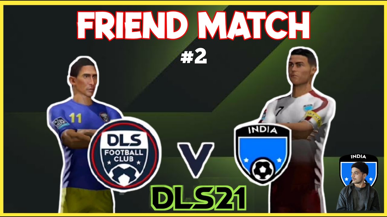 Playing FRIEND MATCH Against Subscriber 🔥🔥🔥 | Dream League Soccer 2021 | Dls Team India Gameplay