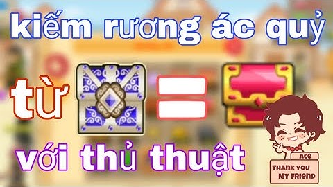 [HTTH-Dzno1yt] Cách kiếm rương ác quỷ bằng rương siêu ma thuật tỉ lệ cực cao nếu dùng thủ thuật này