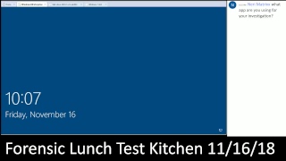 Forensic Lunch Test Kitchen 11/16/18