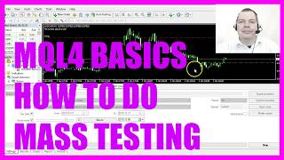 Famous MQL4 TUTORIAL - 51 HOW TO DO MASS TESTING Wealth