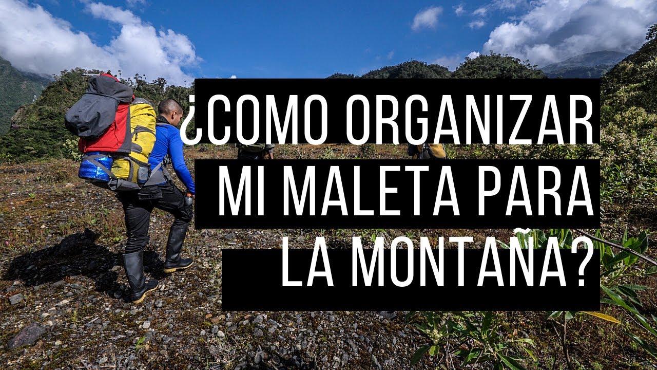 Cómo empacar una maleta de montañismo? - YouTube