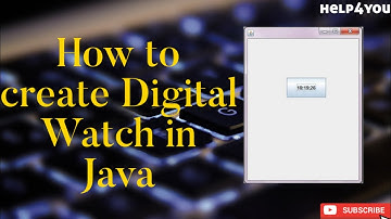 How to create Digital Watch in Java || Using NetBeans & Calendar Class || Java Swing.