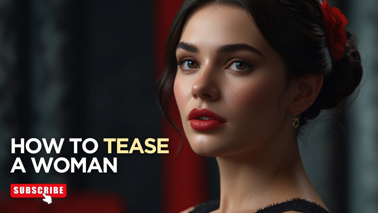 How To Sexually Tease A Woman