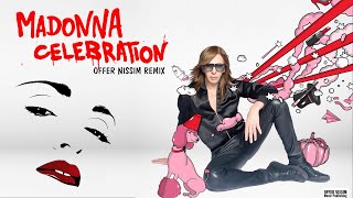 Madonna - Celebration (Offer Nissim Remix 2023) [Purim, Bitan 2 EXPO]