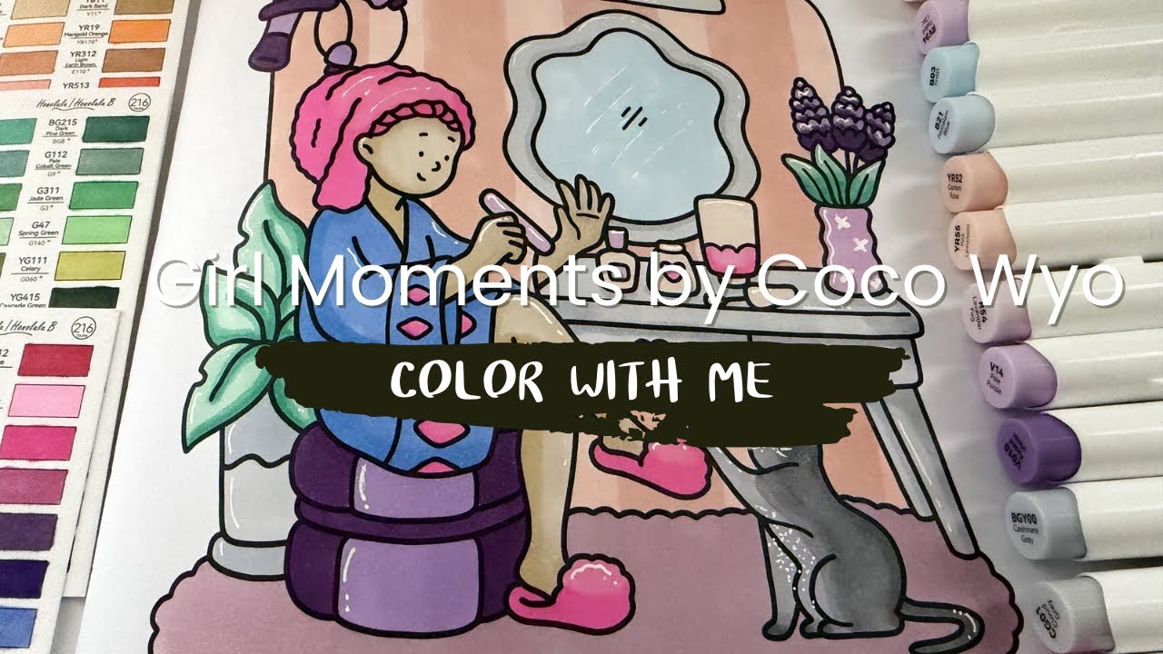 ASMR Coloring | Girl Moments by Coco Wyo | Ohuhu Markers