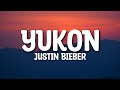 Justin Bieber YUKON Lyrics 