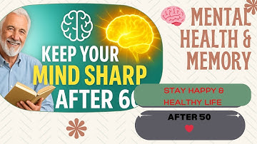 🧠 Mental Health & Memory: Keep Your Mind Sharp After 60 — Brain Exercises That Work