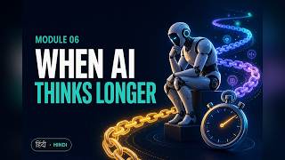 06. Reasoning and Test-Time Compute | AI Engineering Course (Hindi)