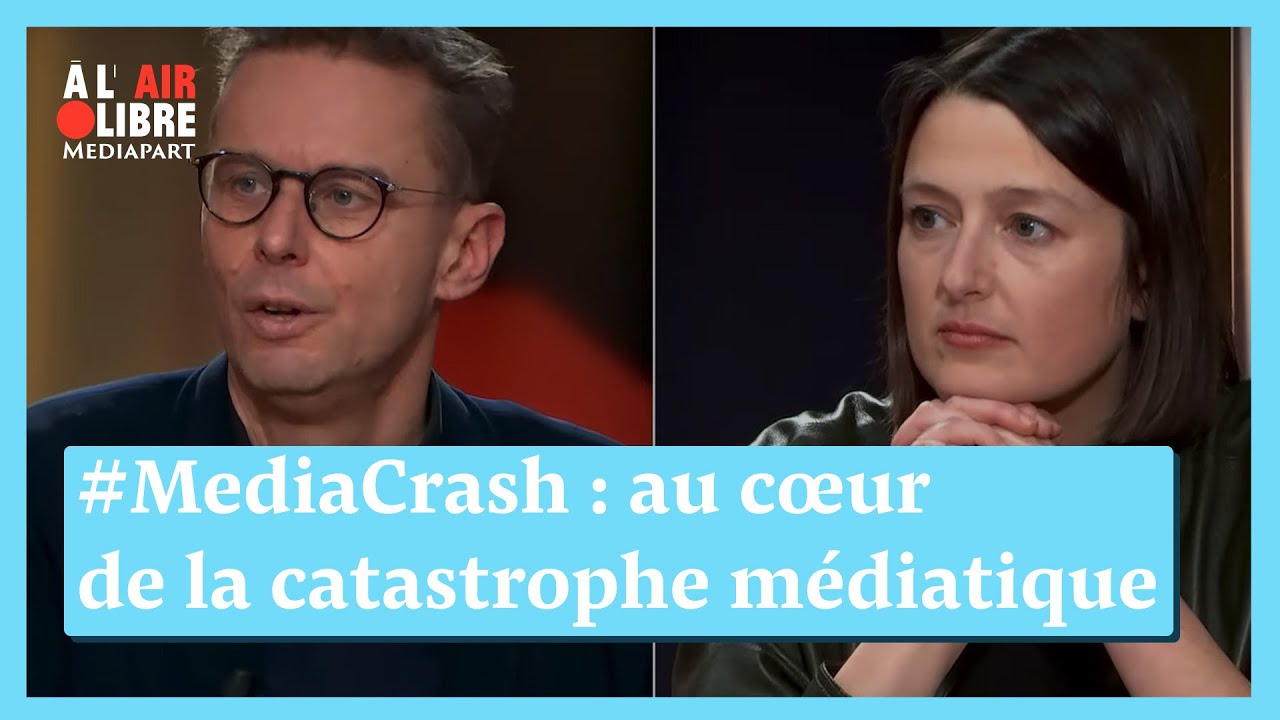 À l'air libre (204) « Media Crash », au cœur de la catastrophe médiatique