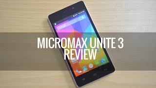Micromax Unite 3 (Q372) Review | Techniqued