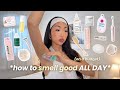 How To Smell Good ALL DAY On A BUDGET Feminine HYGIENE Routine Things Nobody Tells You How To Smell Good ALL DAY On A BUDGET Feminine HYGIENE Routine Things Nobody Tells You