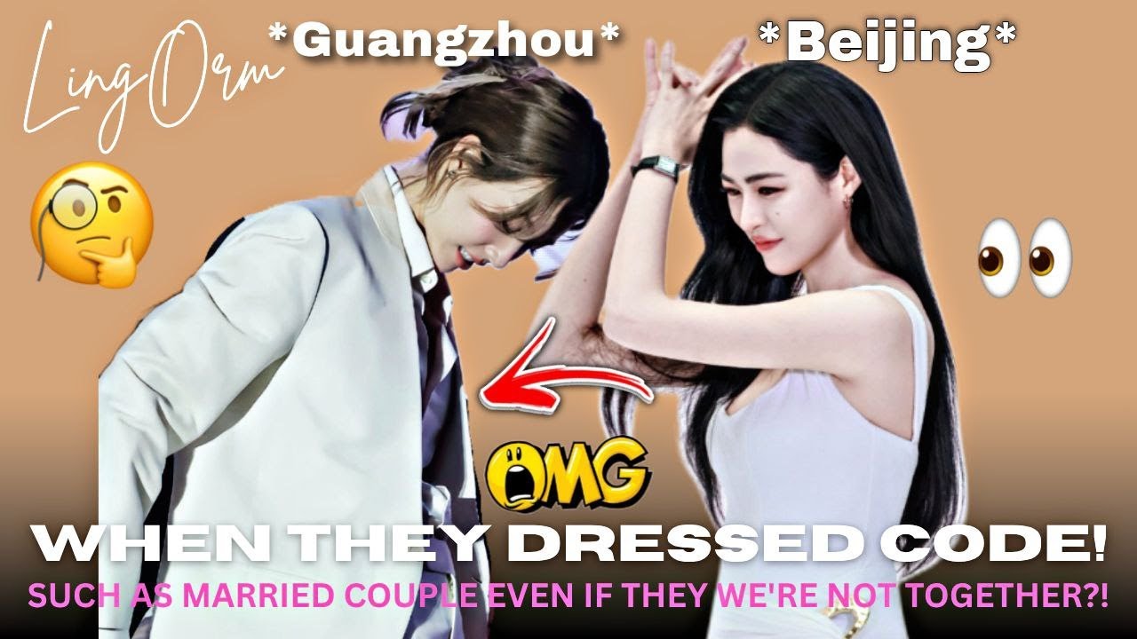 [LingOrm] - WHEN THEY DRESSED SUCH AS MERRIED COUPLE EVEN THEY WE'RE NOT TOGETHER??!! #lingorm